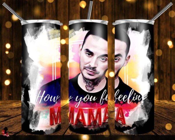 How You Feelin Themed 20 oz Tumbler