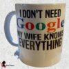 Google Wife 11 oz Mug