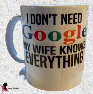 Google Wife 11 oz Mug